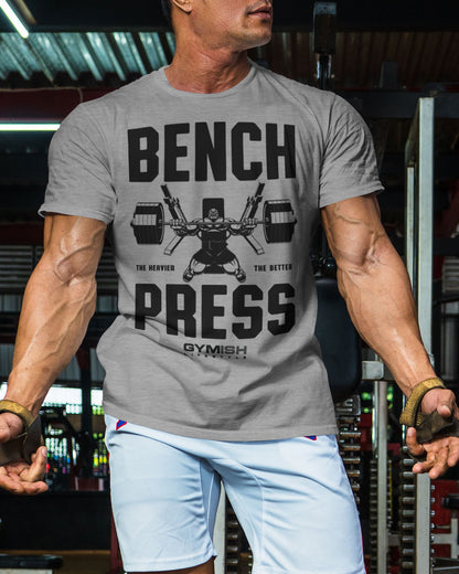 025. Bench Press Funny Motivational Workout Gym T-Shirt for Men T-Shirt GYMISH LIFESTYLE