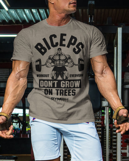 034. BICEPS Don't Grow On Trees Funny Motivational Workout Gym T-Shirt for Men T-Shirt GYMISH LIFESTYLE