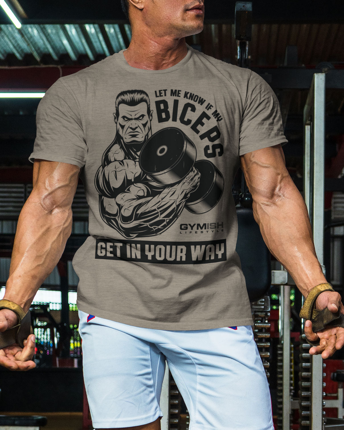 036. Biceps In Your Way Funny Motivational Workout Gym T-Shirt for Men T-Shirt GYMISH LIFESTYLE