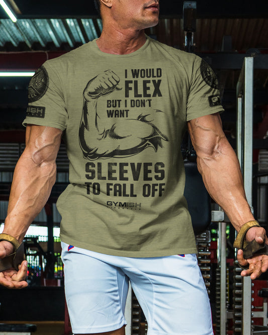 015. I Would Flex Funny Motivational Workout Gym T-Shirt for Men T-Shirt GYMISH LIFESTYLE