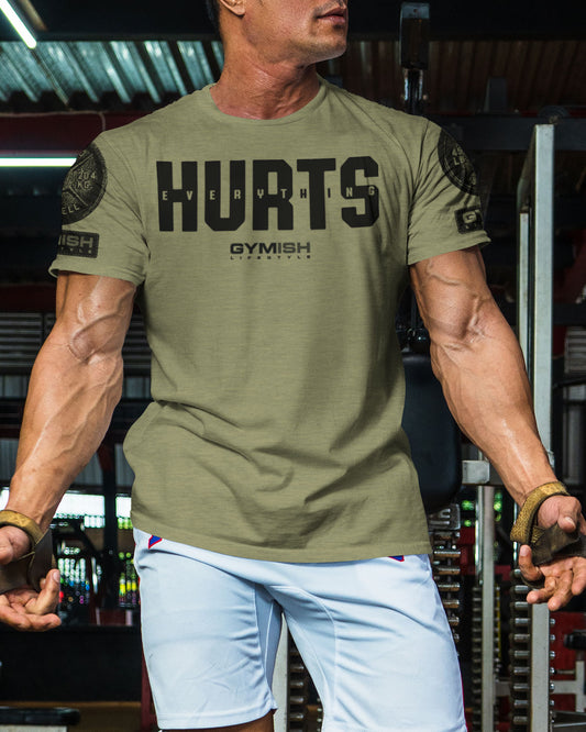 005. Everything Hurts Funny Motivational Workout Gym T-Shirt for Men T-Shirt GYMISH LIFESTYLE