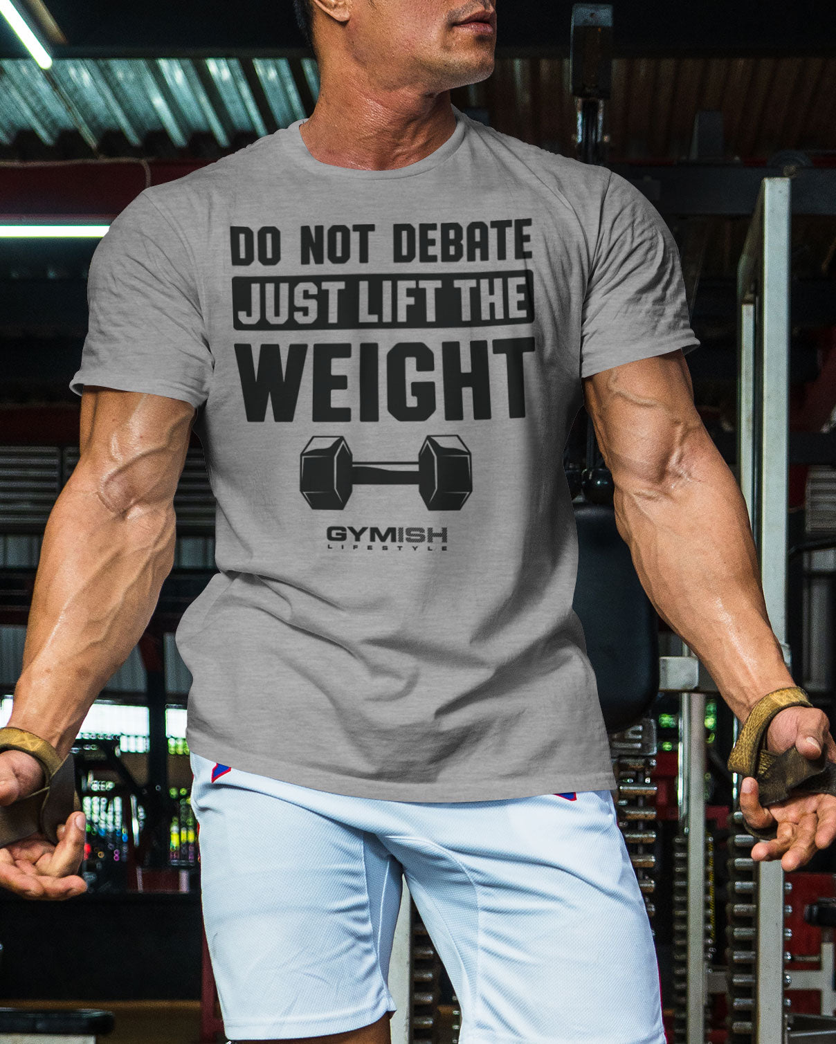 010. Do Not Debate Just Lift The Weight Funny Motivational Workout Gym T-Shirt for Men