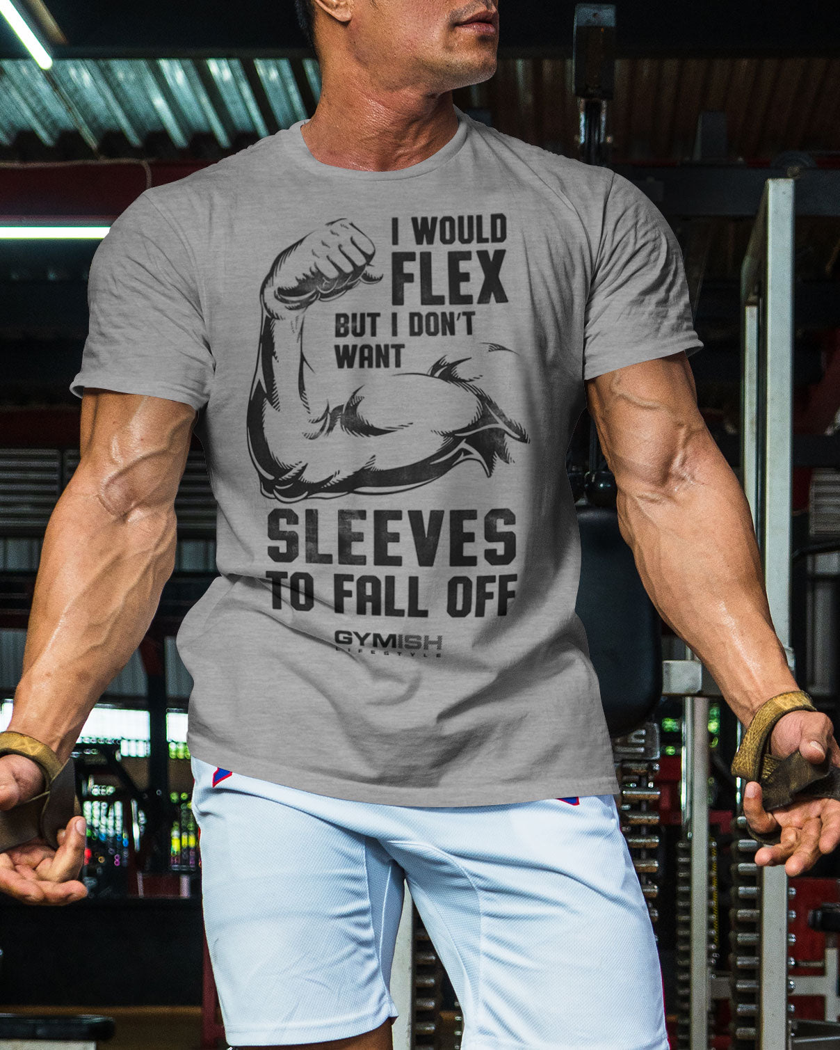 015. I Would Flex Funny Motivational Workout Gym T-Shirt for Men T-Shirt GYMISH LIFESTYLE