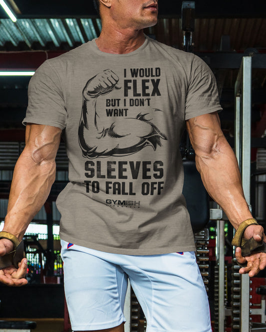 015. I Would Flex Funny Motivational Workout Gym T-Shirt for Men T-Shirt GYMISH LIFESTYLE