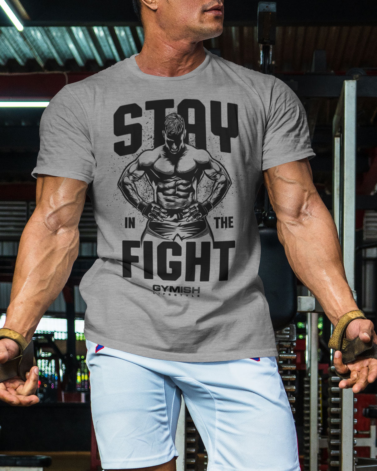 029. Stay In Fight Funny Motivational Workout Gym T-Shirt for Men T-Shirt GYMISH LIFESTYLE