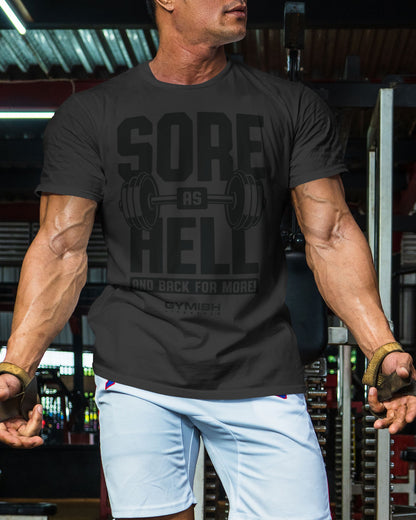 008. Sore As Hell Funny Motivational Workout Gym T-Shirt for Men T-Shirt GYMISH LIFESTYLE