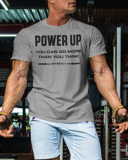 112. Power Up Funny Motivational Workout Gym T-Shirt for Men T-Shirt GYMISH LIFESTYLE