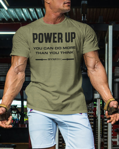 112. Power Up Funny Motivational Workout Gym T-Shirt for Men T-Shirt GYMISH LIFESTYLE