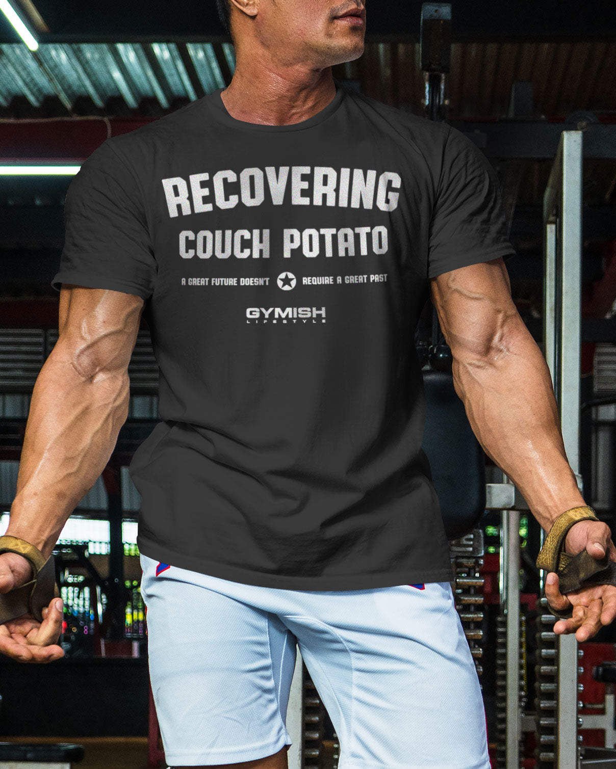 030. Recovering Couch Potato Funny Motivational Workout Gym T-Shirt for Men