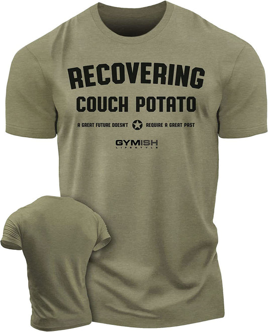 030. Recovering Couch Potato Workout T-Shirt - Gymish - - #Gym Shirts# - - #Workout T-Shirts#