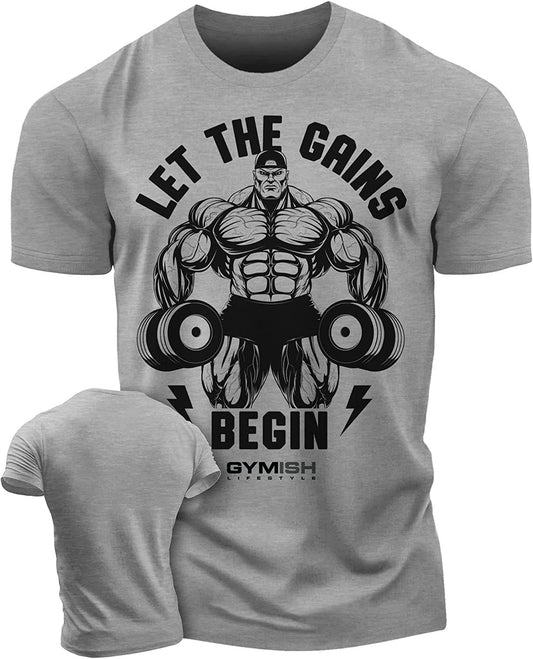 031. Let The Gains Begin Workout T-Shirt - Gymish - - #Gym Shirts# - - #Workout T-Shirts#