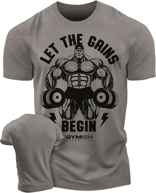 031. Let The Gains Begin Workout T-Shirt - Gymish - - #Gym Shirts# - - #Workout T-Shirts#
