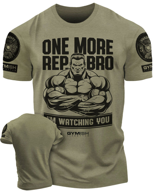033. One More Rep, Bro! Workout T-Shirt - Gymish - - #Gym Shirts# - - #Workout T-Shirts#