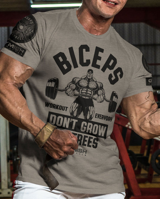 034. BICEPS Don't Grow On Trees Workout T-Shirt - Gymish - - #Gym Shirts# - - #Workout T-Shirts#