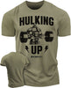 037. Hulking Up Funny Motivational Workout Gym T-Shirt for Men