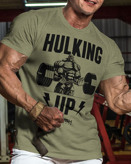 037. Hulking Up Workout T-Shirt - Gymish - - #Gym Shirts# - - #Workout T-Shirts#