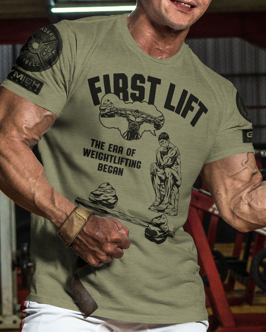 038. First Lift Workout T-Shirt - Gymish - - #Gym Shirts# - - #Workout T-Shirts#