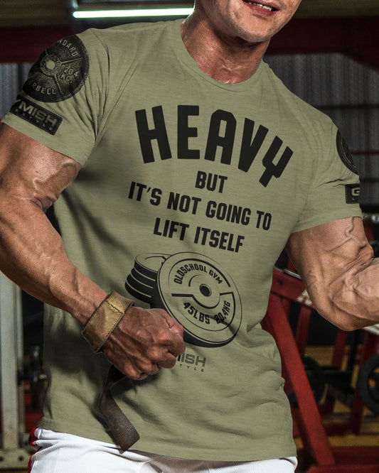 041. Heavy Lift Workout T-Shirt - Gymish - - #Gym Shirts# - - #Workout T-Shirts#