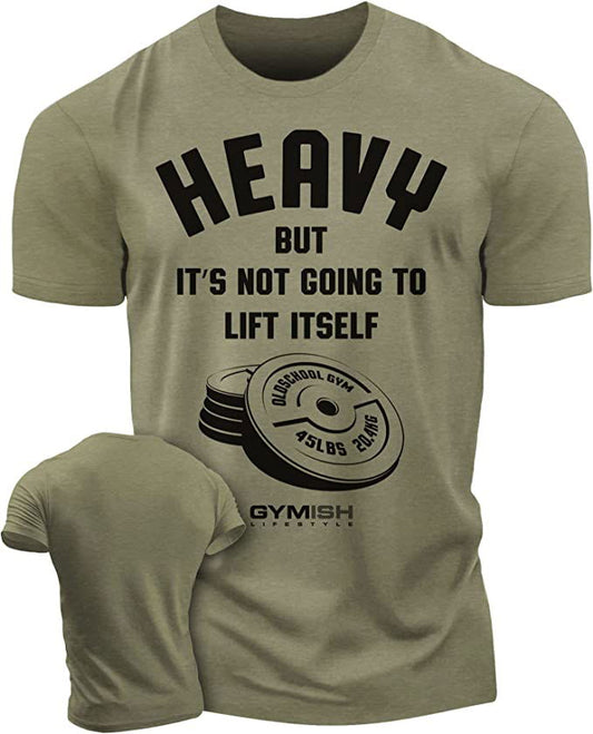 041. Heavy Lift Workout T-Shirt - Gymish - - #Gym Shirts# - - #Workout T-Shirts#