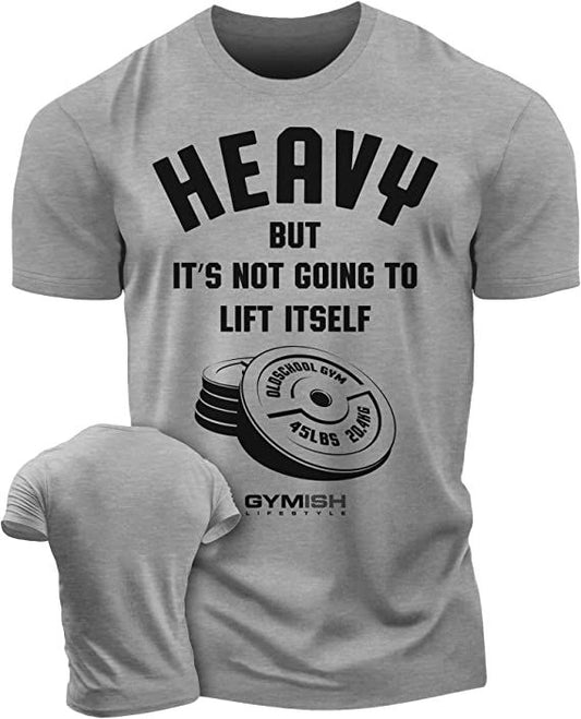 041. Heavy Lift Workout T-Shirt - Gymish - - #Gym Shirts# - - #Workout T-Shirts#