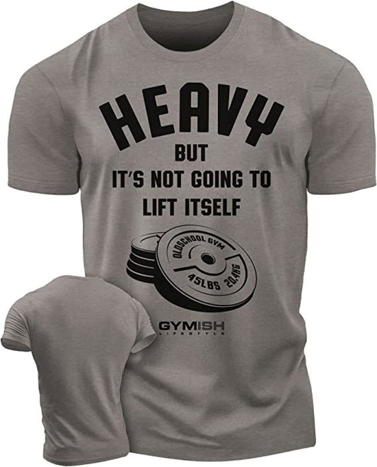 041. Heavy Lift Workout T-Shirt - Gymish - - #Gym Shirts# - - #Workout T-Shirts#