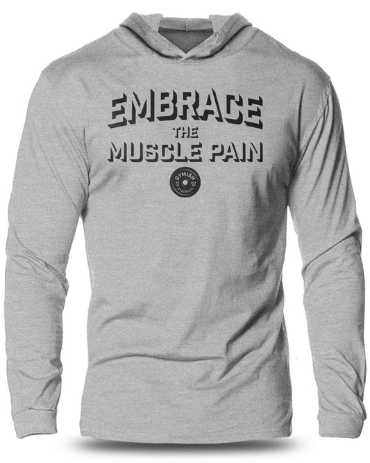 048- Embrace Muscle Pain Lightweight Long Sleeve Hooded T-shirt for Men - Gymish - - #Gym Shirts# - - #Workout T-Shirts#