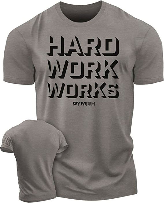 049. Hard Work Works Workout T-Shirt - Gymish - - #Gym Shirts# - - #Workout T-Shirts#