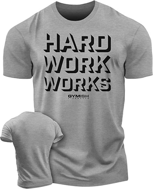 049. Hard Work Works Workout T-Shirt - Gymish - - #Gym Shirts# - - #Workout T-Shirts#