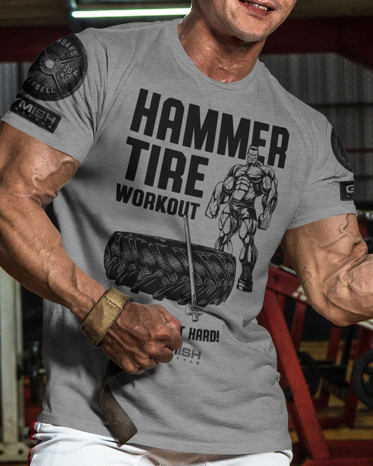 050. Hammer Tire Workout T-Shirt - Gymish - - #Gym Shirts# - - #Workout T-Shirts#