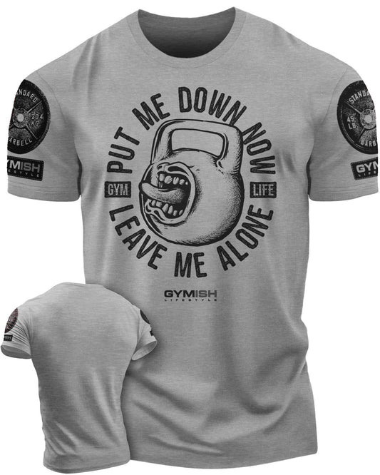 052. Leave Me Alone Workout T-Shirt - Gymish - - #Gym Shirts# - - #Workout T-Shirts#