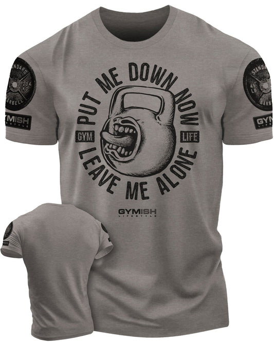 052. Leave Me Alone Workout T-Shirt - Gymish - - #Gym Shirts# - - #Workout T-Shirts#