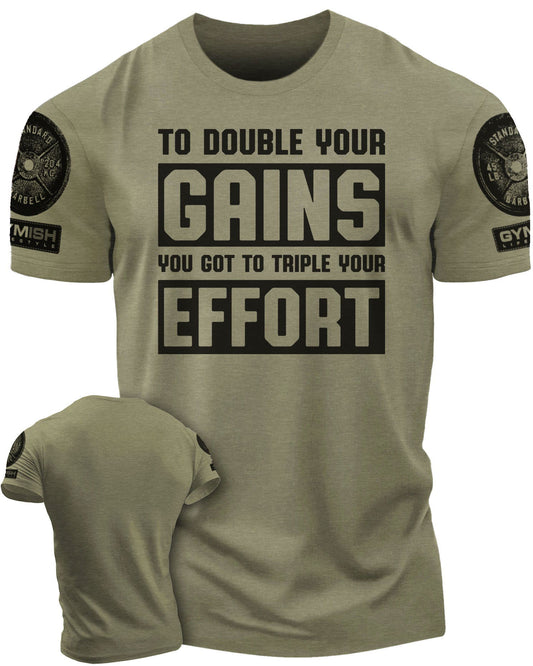 053. DOUBLE YOUR GAINS Workout T-Shirt - Gymish - - #Gym Shirts# - - #Workout T-Shirts#