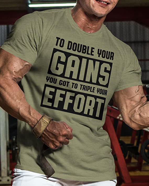 053. DOUBLE YOUR GAINS Workout T-Shirt - Gymish - - #Gym Shirts# - - #Workout T-Shirts#