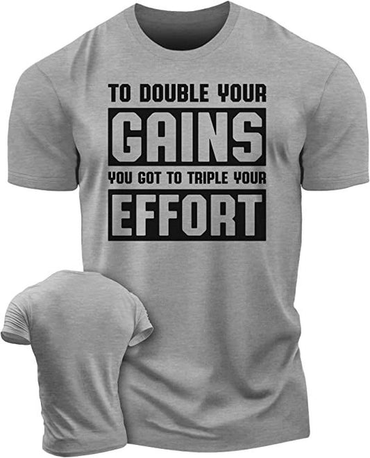 053. DOUBLE YOUR GAINS Workout T-Shirt - Gymish - - #Gym Shirts# - - #Workout T-Shirts#