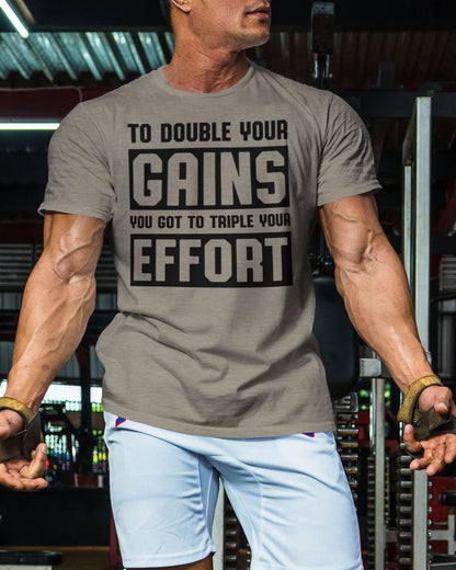 053. DOUBLE YOUR GAINS Workout T-Shirt - Gymish - - #Gym Shirts# - - #Workout T-Shirts#