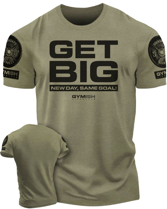 063. Get Big Workout T-Shirt - Gymish - - #Gym Shirts# - - #Workout T-Shirts#