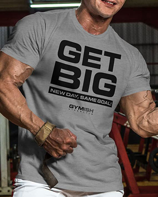 063. Get Big Workout T-Shirt - Gymish - - #Gym Shirts# - - #Workout T-Shirts#