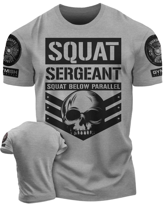 064. Squat Sergeant Workout T-Shirt - Gymish - - #Gym Shirts# - - #Workout T-Shirts#