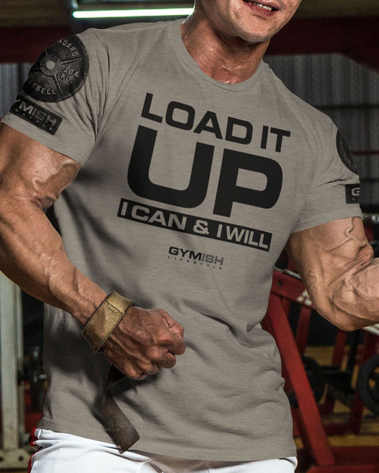 066. Load It Up Workout T-Shirt - Gymish - - #Gym Shirts# - - #Workout T-Shirts#