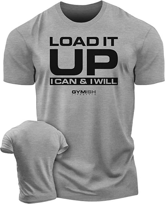066. Load It Up Workout T-Shirt - Gymish - - #Gym Shirts# - - #Workout T-Shirts#