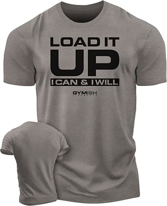 066. Load It Up Workout T-Shirt - Gymish - - #Gym Shirts# - - #Workout T-Shirts#