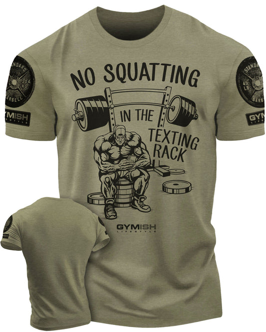 069. No Squatting Workout T-Shirt - Gymish - - #Gym Shirts# - - #Workout T-Shirts#