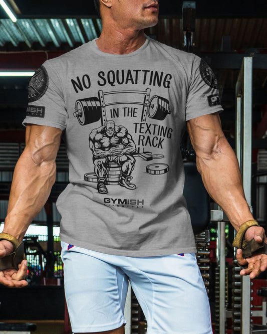 069. No Squatting Workout T-Shirt - Gymish - - #Gym Shirts# - - #Workout T-Shirts#