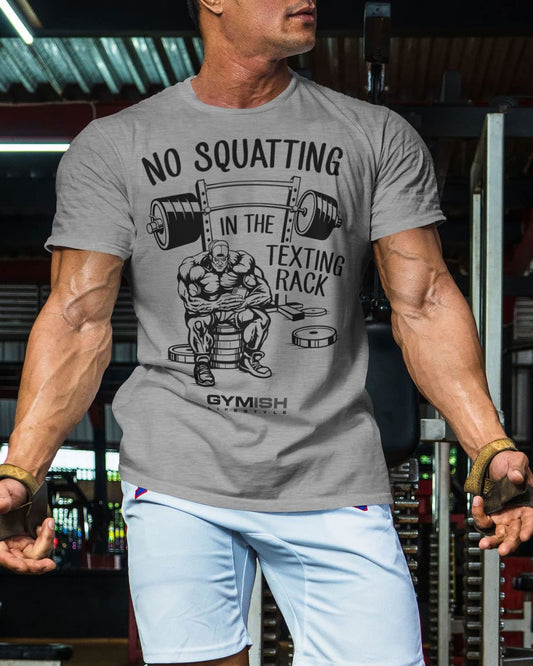 069. No Squatting Workout T-Shirt - Gymish - - #Gym Shirts# - - #Workout T-Shirts#