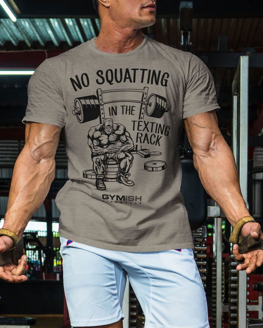 069. No Squatting Workout T-Shirt - Gymish - - #Gym Shirts# - - #Workout T-Shirts#