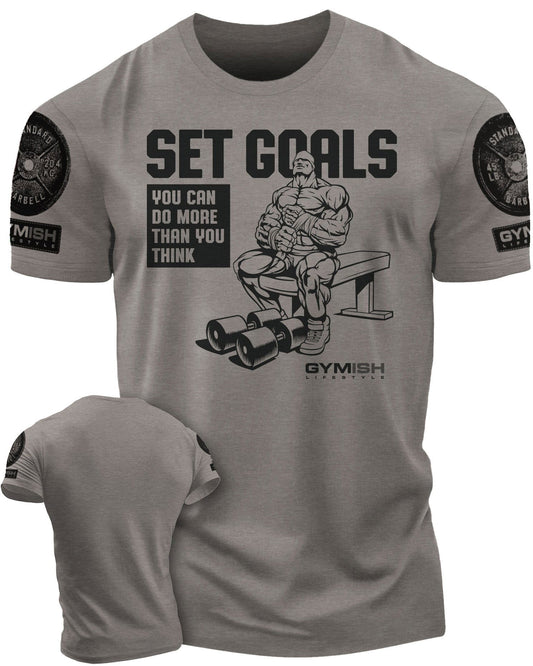 071. SET GOALS Workout T-Shirt - Gymish - - #Gym Shirts# - - #Workout T-Shirts#