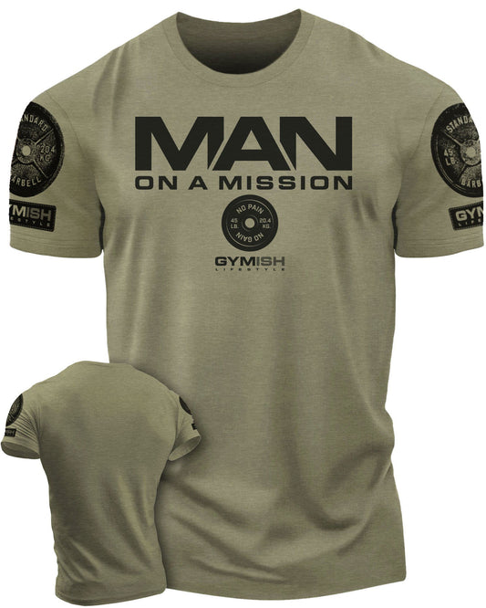 072. Man On A Mission Workout T-Shirt - Gymish - - #Gym Shirts# - - #Workout T-Shirts#