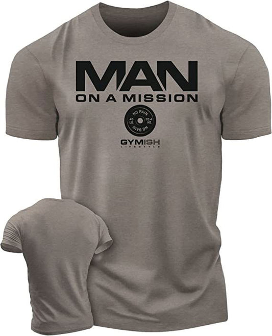 072. Man On A Mission Workout T-Shirt - Gymish - - #Gym Shirts# - - #Workout T-Shirts#