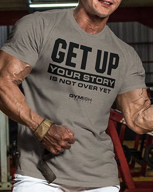 073. Get Up Workout T-Shirt - Gymish - - #Gym Shirts# - - #Workout T-Shirts#