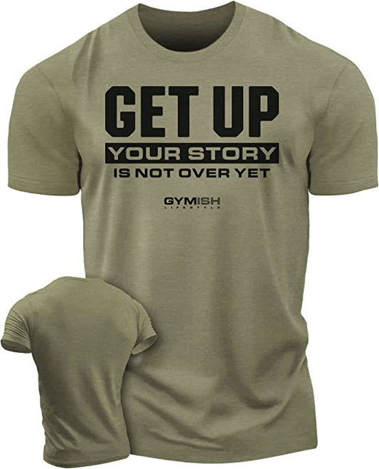 073. Get Up Workout T-Shirt - Gymish - - #Gym Shirts# - - #Workout T-Shirts#